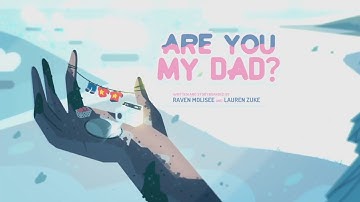 Steven Universe | Are You My Dad [Sneak Peek]