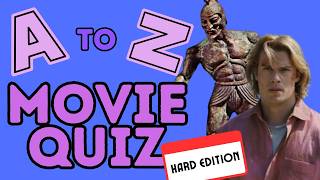 A-Z Movie Quiz, 1 Movie Per Letter of The Alphabet (HARD) | Test Your Film Knowledge (26 Questions)