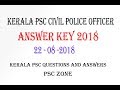 Kerala PSC Civil Police Officer Answer Key 2018 - Kerala PSC Questions and Answers | Psc Zone