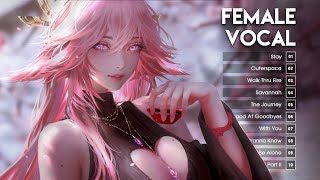 Female Vocal 2024 Top 30 Songs Music Mix Electronic Remixes Ncs Best Of Edm 2024