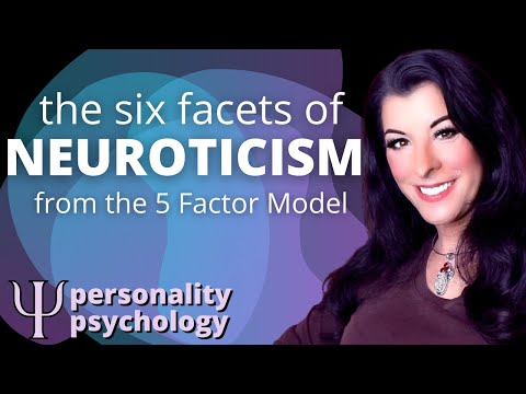 NEUROTICISM - the six facets explained / Five Factor Model of Personality Traits / Big 5 Psychology thumbnail