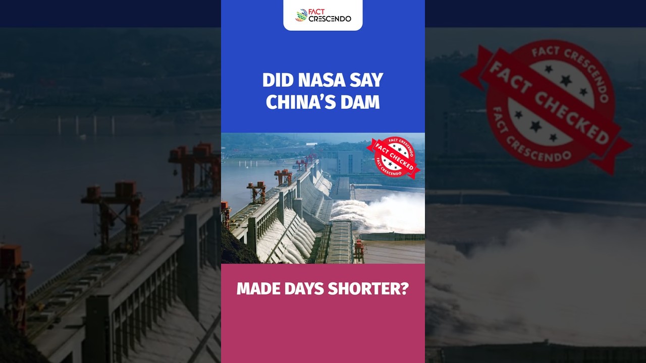 Did NASA Say China’s Three Gorges Dam Made Days Shorter