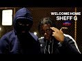 Sheff g  welcome home  official   directed by haitianpicasso