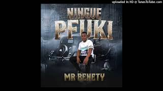 Mr Benety   Ningue Pfuki   Oficial 