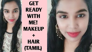 Get ready with me for Birthday Party | Natural Glow makeup in tamil | simple makeup in tamil