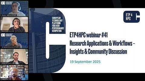 ETP4HPC Webinar - Research Applications & Workflows– Insights & Community Discussion - 19/09/2025