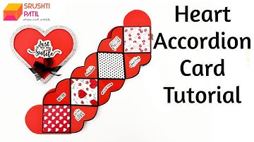 Heart Accordion Card Tutorial by Srushti Patil