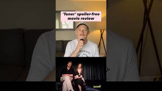 ‘Tuner’ — spoiler-free movie review