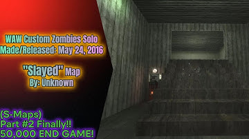 WAW Custom Zombies Solo▐ "Slayed" Map Part #2 Finally