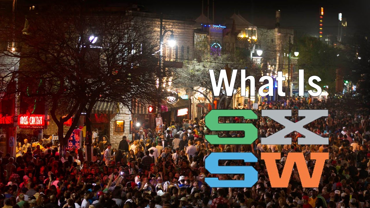 What is SXSW? YouTube