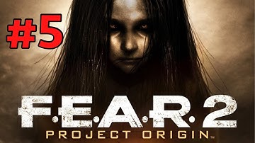 F.E.A.R. 2 Project Origin Part 5 | 4K