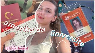 BİR BAŞIMA AMERİKA'YA ÜNİVERSİTEYE GİDİYORUM | #alminasvisionboard Bölüm 7