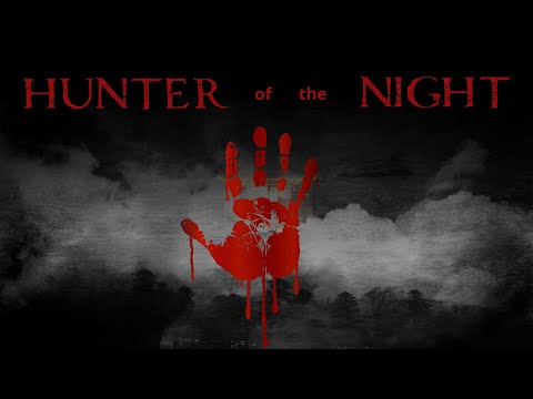 Hunter of the Night still