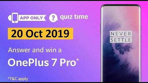 Amazon Quiz Today Answers | OnePlus 7 Pro | 20 Oct 2019