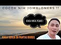 JOJO STORY : Kala Senja di Pantai Bugel, BERASA PANTAI PRIBADI !!