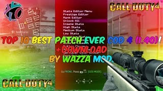 Celebrity ★ [COD4/1.40] TOP 10 BEST PATCH EVER + FREE DOWNLOAD★ Wealth