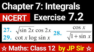 Class 12 Exercise 7.2 Question 27, 28, 29 | Maths Chapter 7 Integrals NCERT Solutions by JP Sir