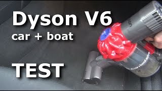 Dyson V6 Car + boat suction TEST 