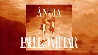 Pabllo Vittar - Ânsia (Pride Remix) - from the Live Facebook Pride Collection [Audio]