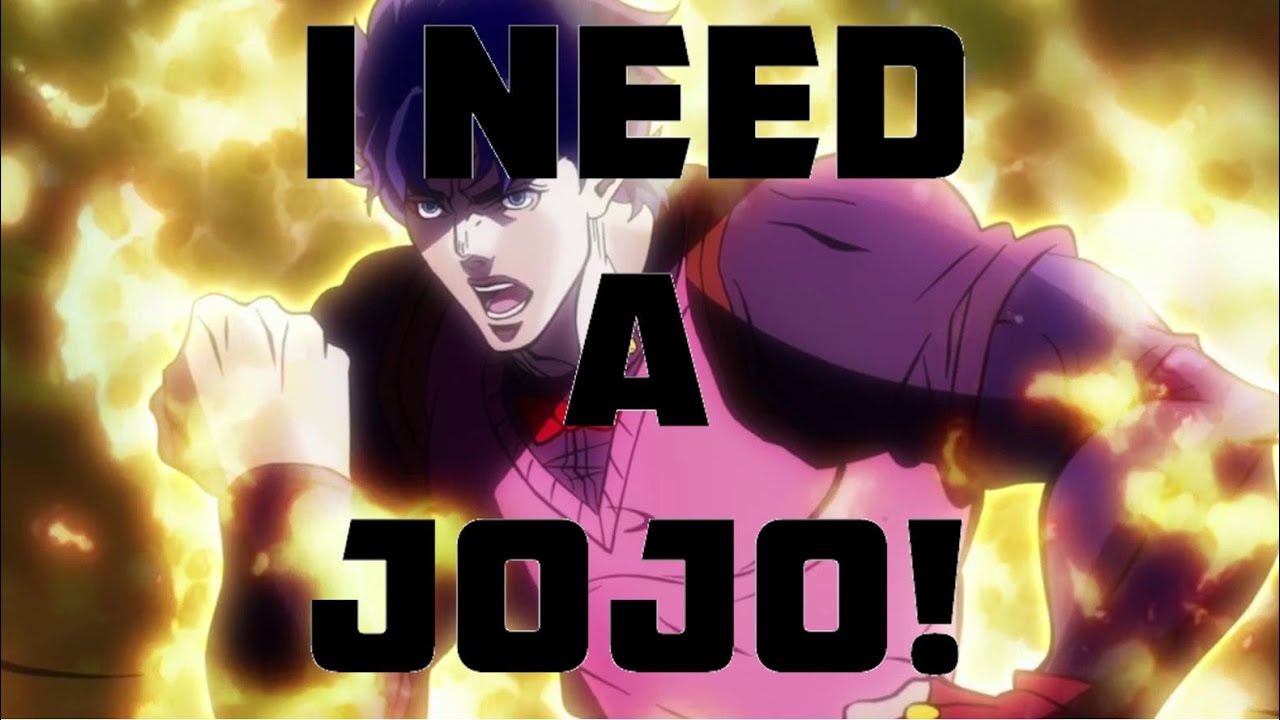 I'm Holding Out for a Jojo!-AMV