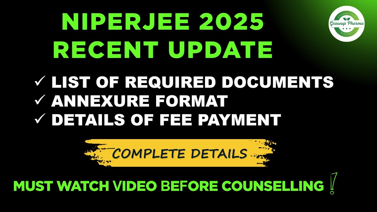 NIPER JEE 2025 Counselling Documents & Fee Payment π | Annexure Formats Explained in Detail