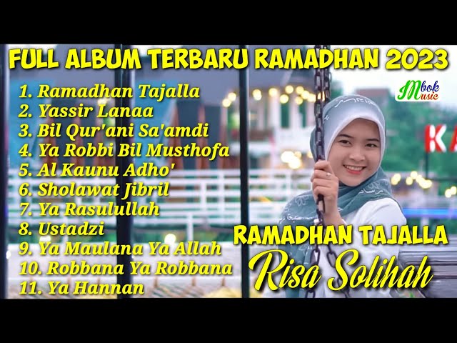 SHOLAWAT TERBARU PENYAMBUT RAMADHAN 2023|RAMADHAN TAJALLA - RISA SOLIHAH | PENYEJUK HATI DAN PIKIRAN class=