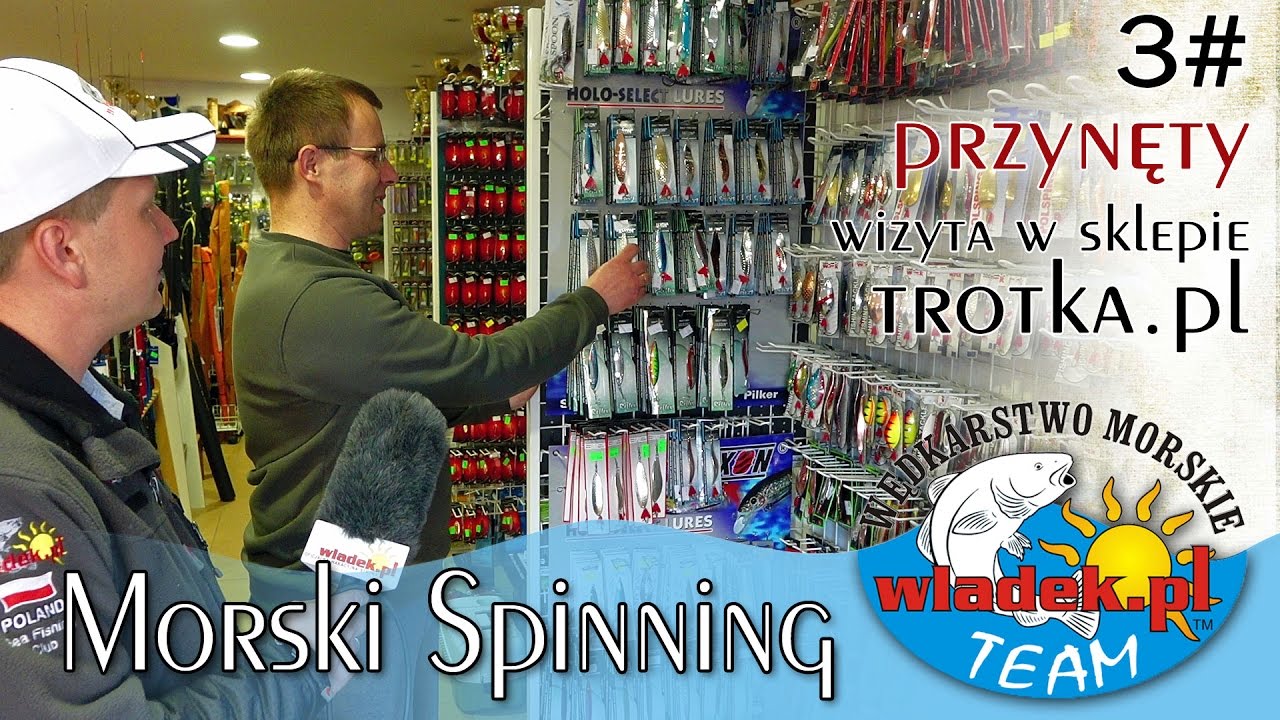 WładekTV - Przynęty na troć i belonę (Spinning Morski cz.3)