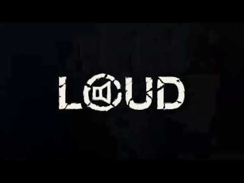 LOUD live @