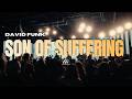 Son Of Suffering David Funk LIVE At LW Church mp3