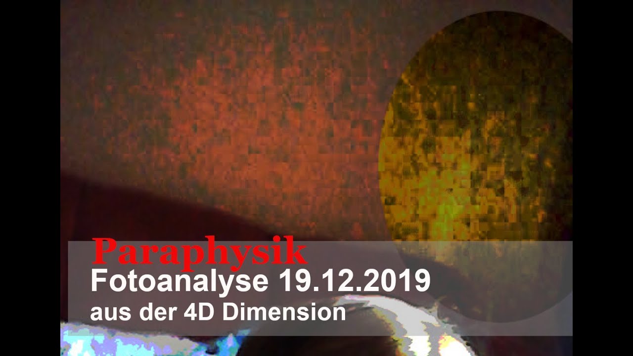 paraphysik-fotoanalyse-zum-19-dezember-2019-youtube