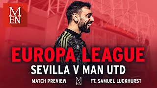 HUGE NIGHT for Manchester United | Europa League Preview with Samuel Luckhurst