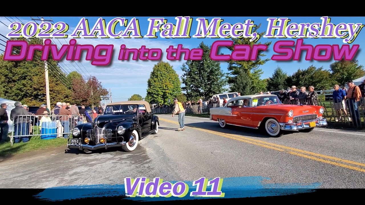 2022 AACA Fall Meet, Hershey Driving into the Car Show Video 11 YouTube