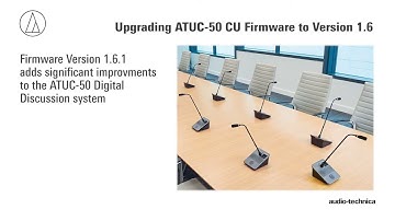 ATUC-50 Control Unit | Firmware Upgrade Tutorial | Conferencing Audio