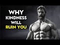 8 Ways How Kindness Will RUIN Your Life
