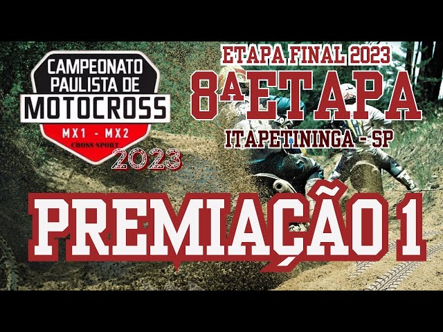 1ª Premiação: Campeonato Paulista de Motocross 2023: Itapetininga-SP 