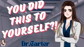 You Did This To Yourself! - Dr. Carter [hurt/comfort] [TW]
