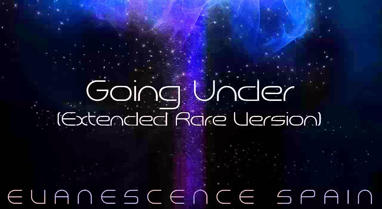 Evanescence Going Under (Extended Rare Version) [HD 720p]