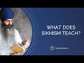 Teachings Of Sikhism | What Is The Sikh Religion? | Guru Nanak's Teachings On Hukam (Divine Order)