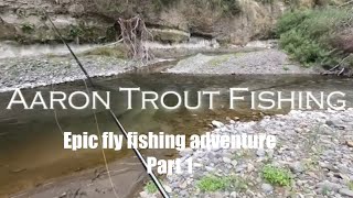 EPIC FLY FISHING ADVENTURE PART 1 | FLY FISHING NEW ZEALAND | AARON TROUT FISHING