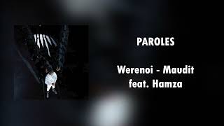 Werenoi - Maudit (feat. Hamza) | Paroles Resimi