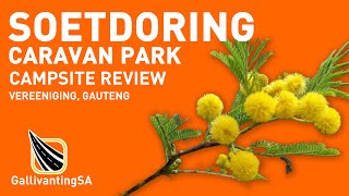 A campsite review on Soetdoring Caravan Park, Vereeniging, Gauteng - March 2024