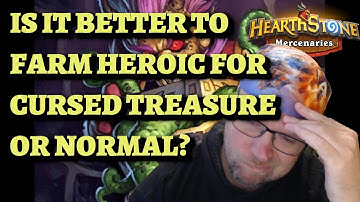 Is Farming Heroic Cursed Treasure Better than Farming Normal Bounties? (Hearthstone Mercenaries)