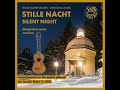 Stille Nacht!  - begleitet mit der Originalgitarre von Joseph Mohr (1818) Originalfassung 6 Strophen