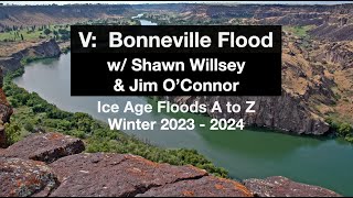 Episode V  Bonneville Flood w/ Shawn Willsey & Jim O'Connor