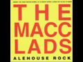 The Macc Lads - Do Ya Love Me