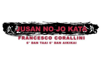 JUSAN NO JO KATA (十三の杖形) -  IWAMA AIKIDO 岩間合氣道  - Francesco Corallini, Aikikai 6th dan
