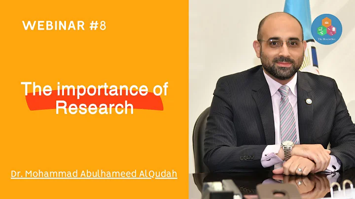 Webinar #8 || The Importance of Research | Dr. Moh...