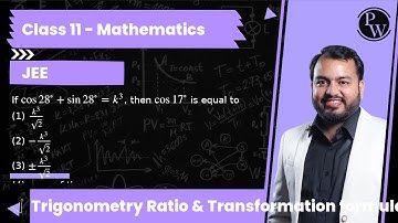 If cos 28^∘+sin 28^∘=k^3, then cos 17^∘ is equal to (1) k^3/√(2) (2) -k^3/√(2) (3) ±k^3/√(2) (4) ...