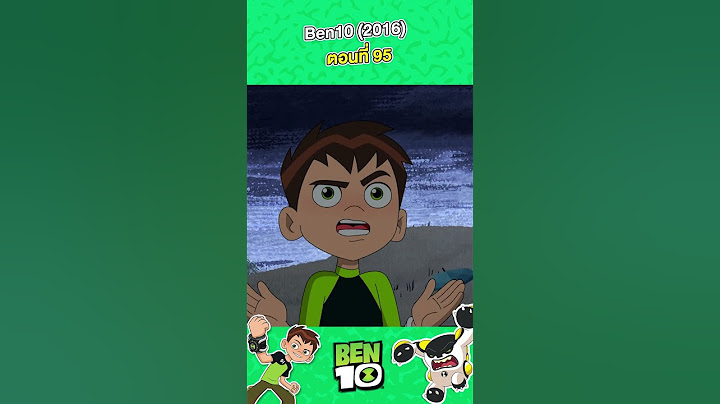 เบ็นเท็น ( Ben10 Reboot ) เต็มเรื่อง | ตอน 95 | MrBoom