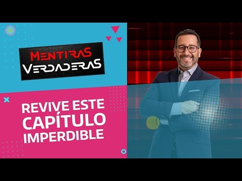 Mentiras Verdaderas - Matus y Neme  - Lunes 06 de Junio de 2020